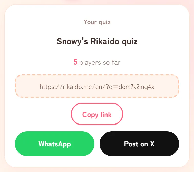The top of the dashboard: Your quiz, Snowy's Rikaido quiz, 5 players so far, the quiz link, and Copy link, WhatsApp and Post on X buttons